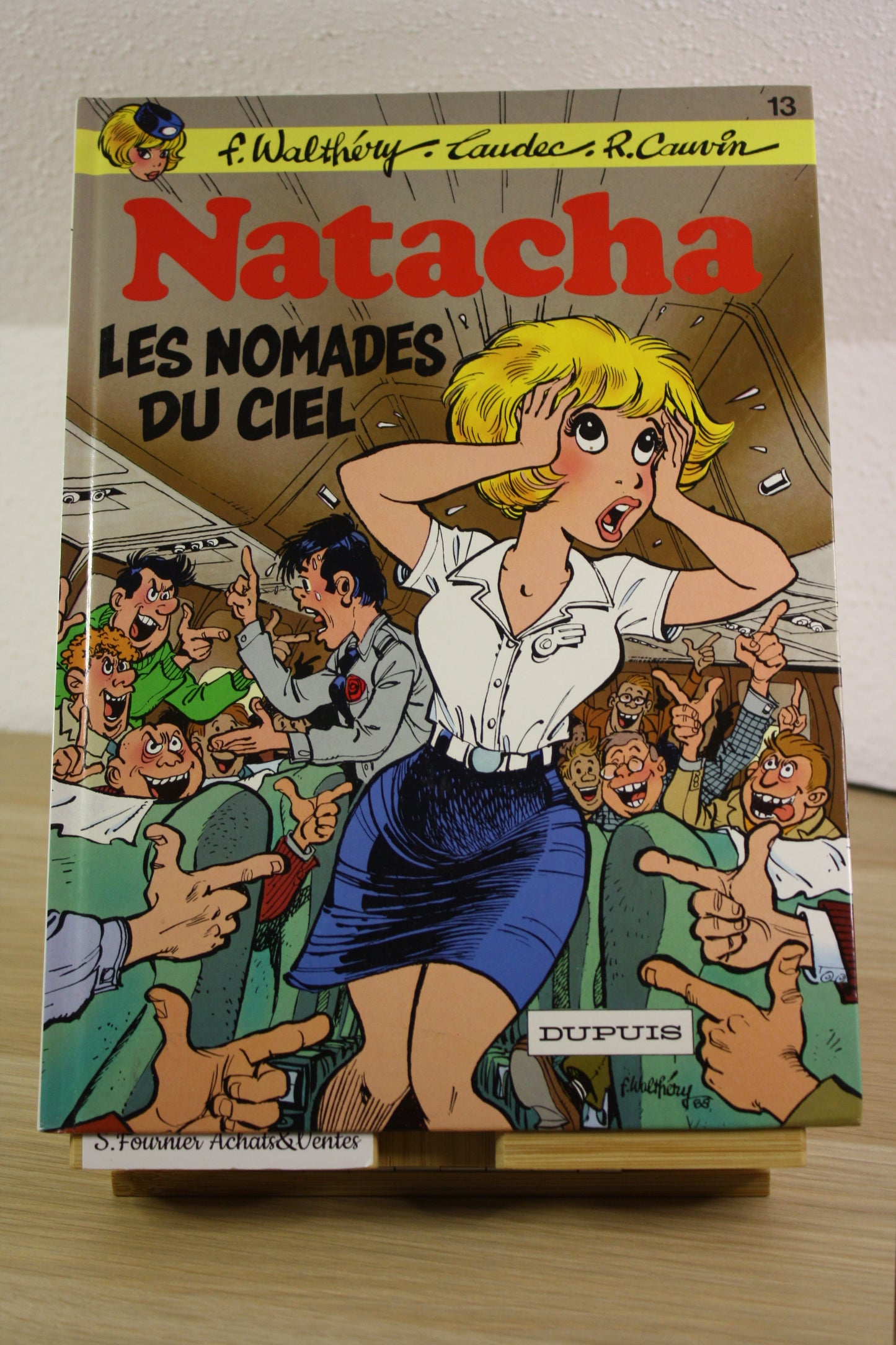 Les nomades du ciel – Natacha – Walthéry Laudec Cauvin – Dupuis –Réédition – 1992