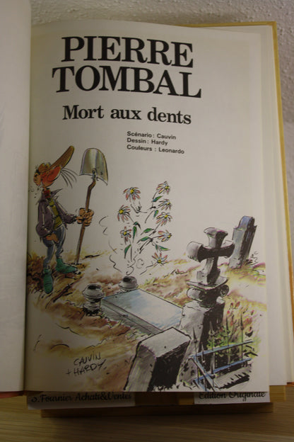 Mort aux dents – Pierre Tombal – Cauvin Hardy – Dupuis – EO – 1987