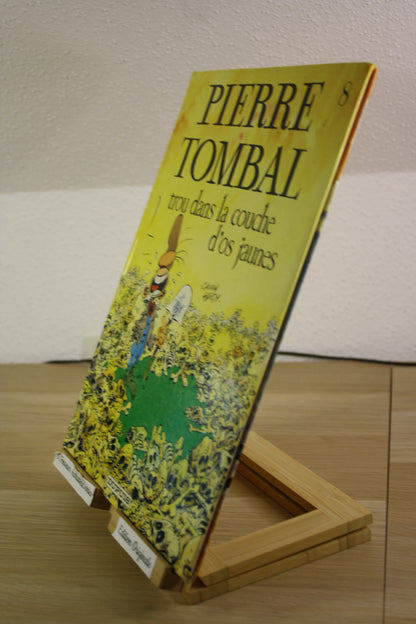 Trou dans la couche d’os jaune – Pierre Tombal – Cauvin Hardy – Dupuis – EO – 1991