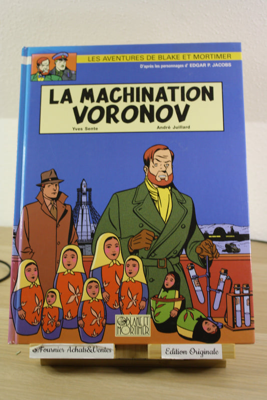 La machination Voronov – Blake et Mortimer – Sente Juillard – Blake et Mortimer – EO – 2000
