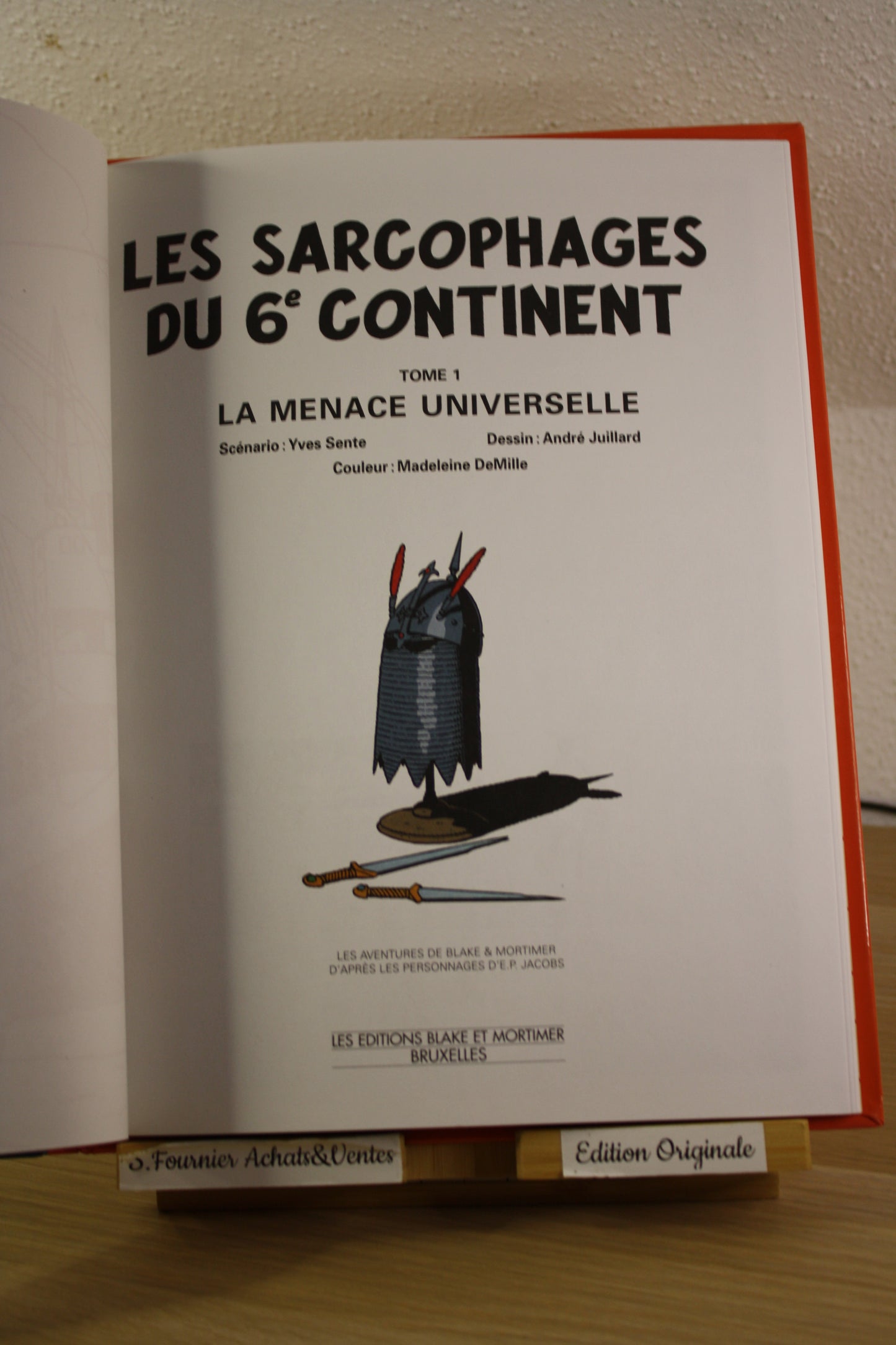 Les sarcophages du 6ème continent T1 – Blake et Mortimer – Sente Juillard – Blake et Mortimer – EO – 2003