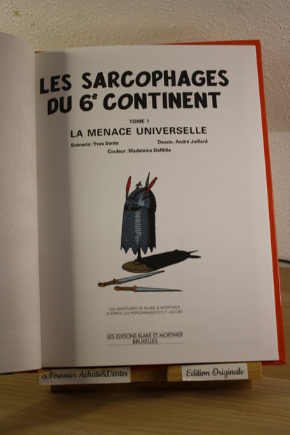 Les sarcophages du 6ème continent T1 – Blake et Mortimer – Sente Juillard – Blake et Mortimer – EO – 2003