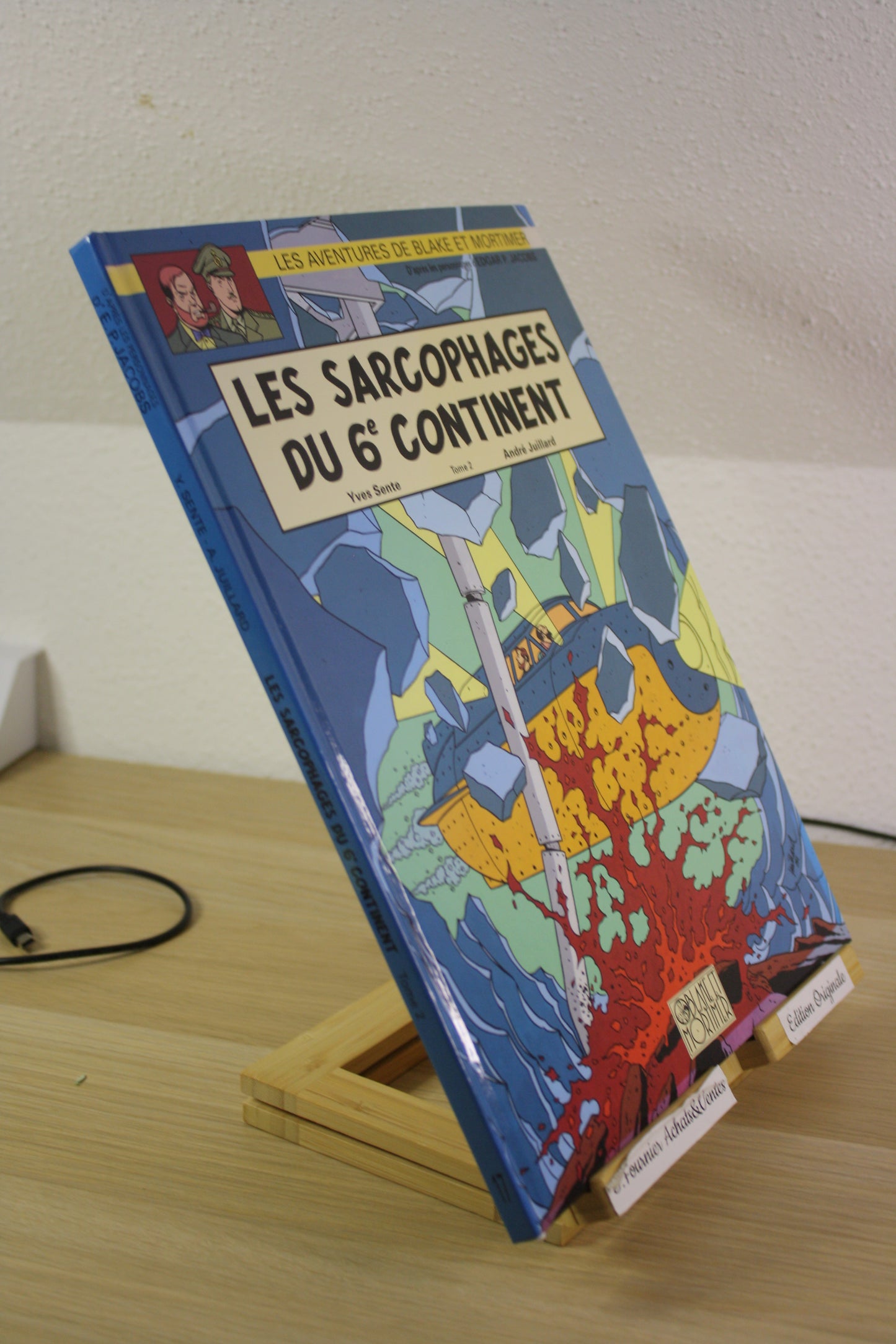 Les sarcophages du 6ème continent T2 – Blake et Mortimer – Sente Juillard – Blake et Mortimer – EO – 2004