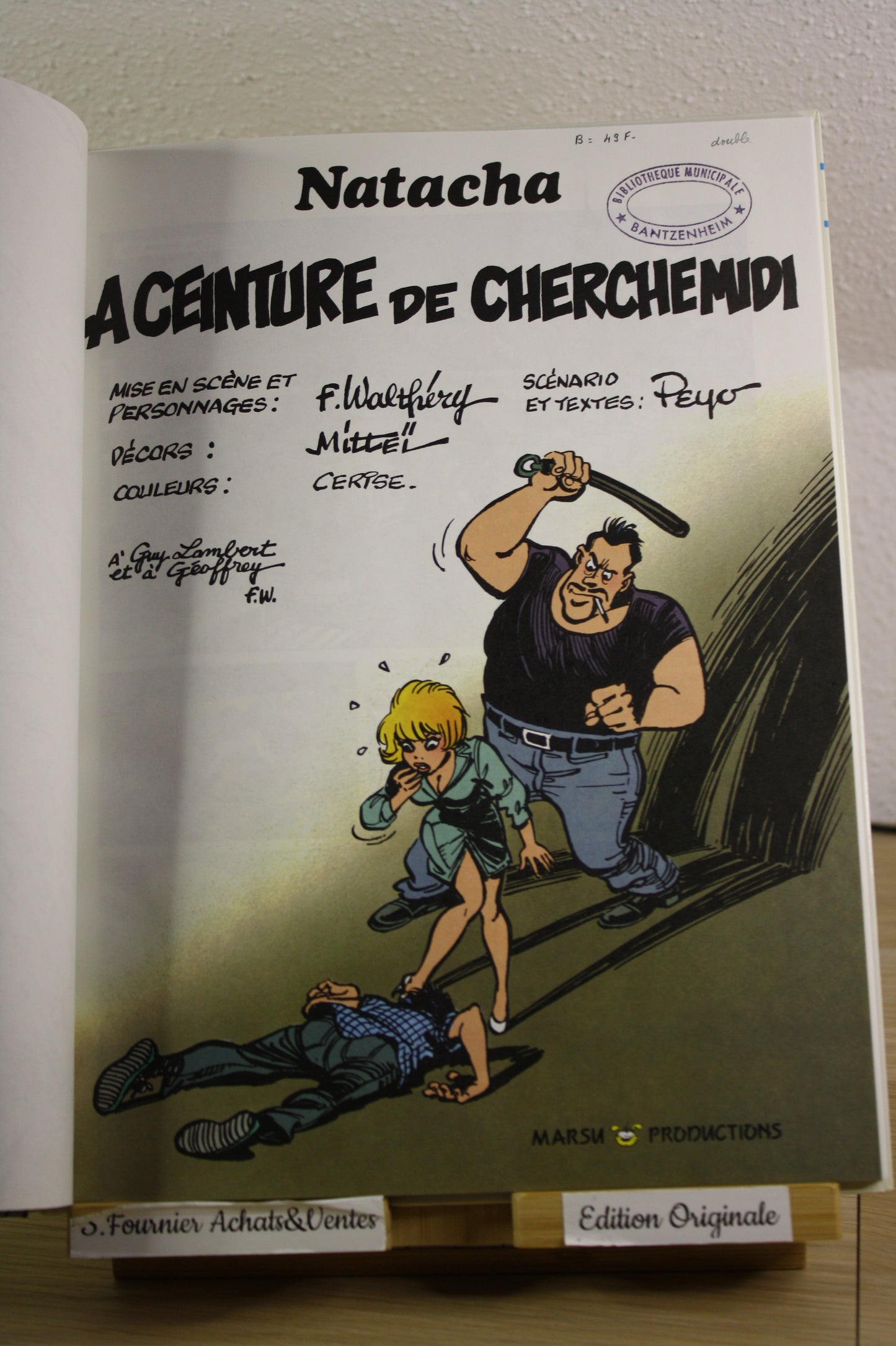 La ceinture de Cherchemidi – Natacha – Walthéry Mitteï Peyo – Marsu Production - EO – 1992 - Cachet
