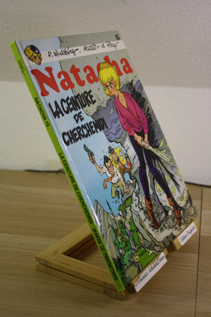 La ceinture de Cherchemidi – Natacha – Walthéry Mitteï Peyo – Marsu Production - EO – 1992 - Cachet
