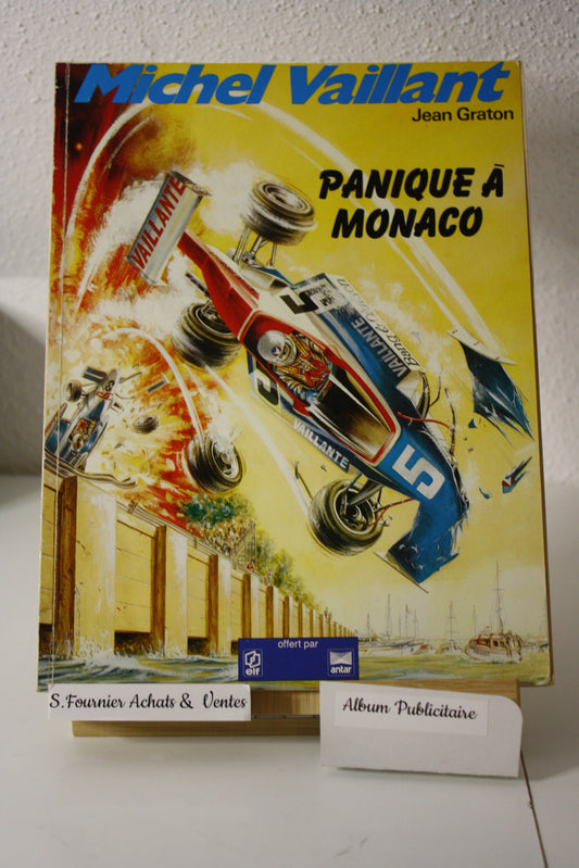 Panique à Monaco – Michel Vaillant – Jean Graton - Graton Editeur -Publicitaire - 1986 - Elf Antar