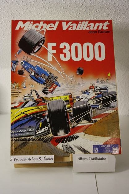 F 3000 – Michel Vaillant – Jean Graton - Graton éditeur – Publicitaire - 1989 - Elf Antar