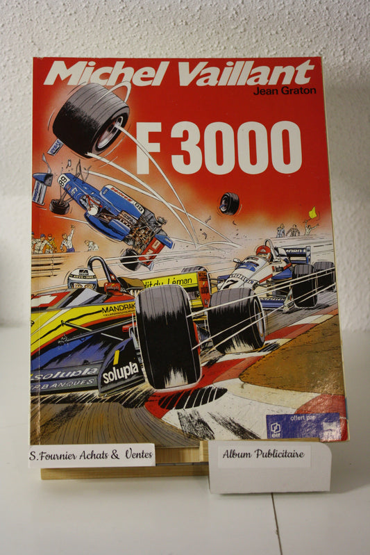 F 3000 – Michel Vaillant – Jean Graton - Graton éditeur – Publicitaire - 1989 - Elf Antar