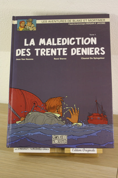 La malédiction des trente derniers – Blake et Mortimer –Hamme Sterne Spiegeleer – Blake et Mortimer – EO – 2009