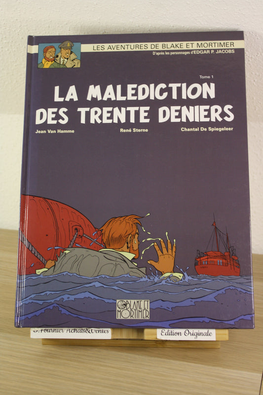 La malédiction des trente derniers – Blake et Mortimer –Hamme Sterne Spiegeleer – Blake et Mortimer – EO – 2009