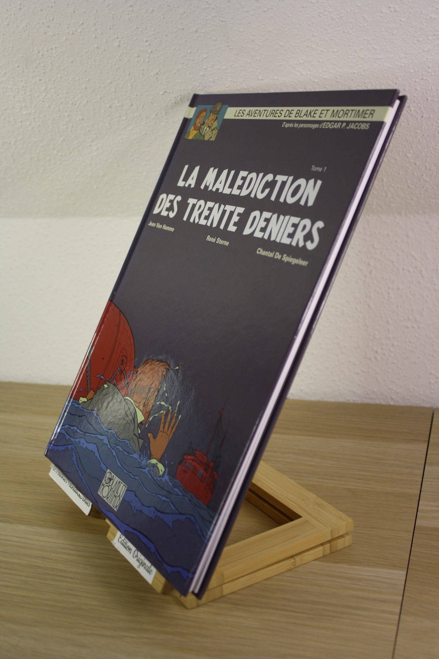 La malédiction des trente derniers – Blake et Mortimer –Hamme Sterne Spiegeleer – Blake et Mortimer – EO – 2009