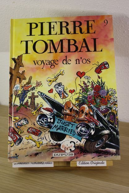 Voyage de n’os – ¨Pierre Tombal – Cauvin Hardy – Dupuis – EO – 1992