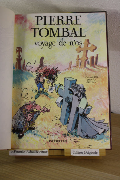 Voyage de n’os – ¨Pierre Tombal – Cauvin Hardy – Dupuis – EO – 1992