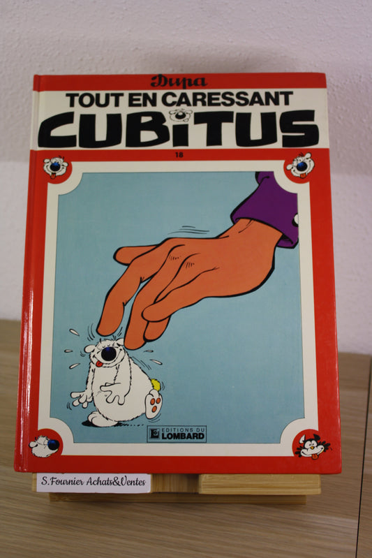 Tout en caressant Cubitus – Cubitus – Dupa – Lombard – EO – 1988