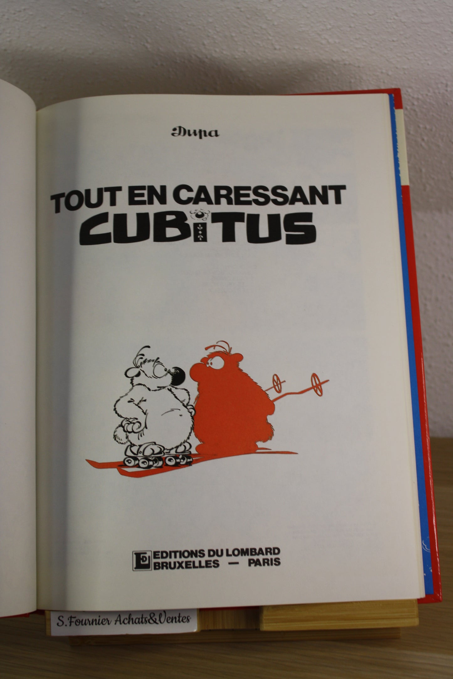 Tout en caressant Cubitus – Cubitus – Dupa – Lombard – EO – 1988