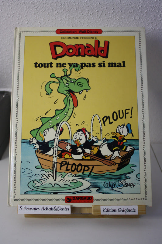 Donald Tout ne va pas si mal – Walt Disney - Walt Disney – Dargaud Editeur - EO - 1982