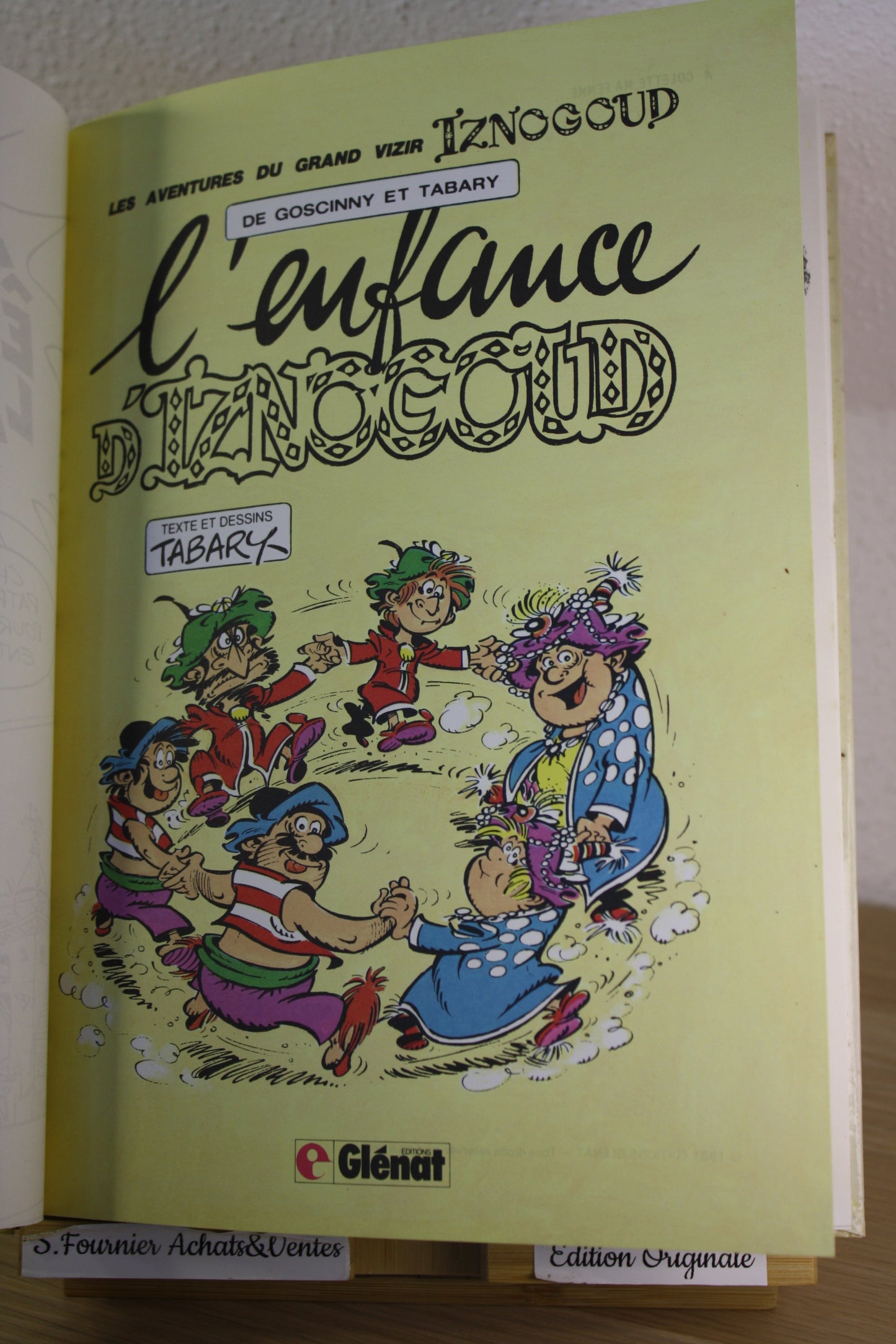 L‘enfance d’Iznogoud – Iznogoud – Goscinny Tabary – Glénat Edition – EO – 1981