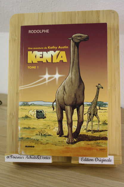 Une aventure de Kathy Austin Tome 1– Kenya – Rodolphe – Mango – EO – 2010 – Ce n’est pas une BD