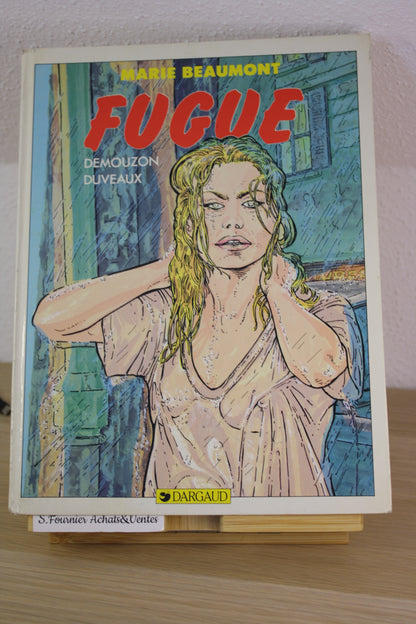 Fugue – Marie Beaumont – Demouzon Deveaux – Dargaud – EO – 1987