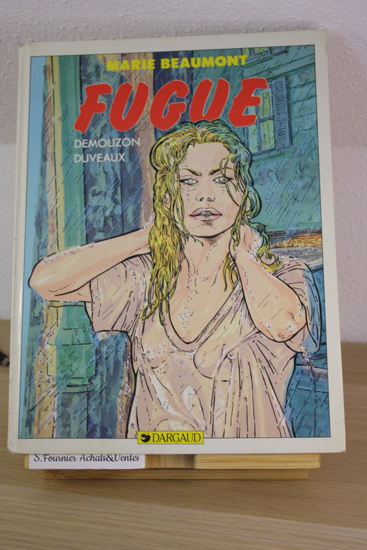 Fugue – Marie Beaumont – Demouzon Deveaux – Dargaud – EO – 1987
