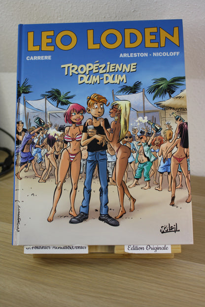 Tropézienne Dum-Dum – Léo Loden – Carrere Alerston Nicoloff – Soleil – EO – 2013