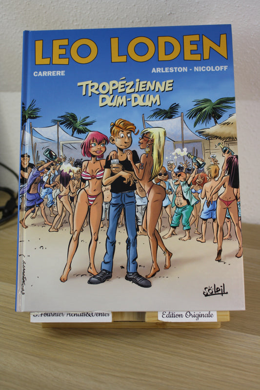 Tropézienne Dum-Dum – Léo Loden – Carrere Alerston Nicoloff – Soleil – EO – 2013