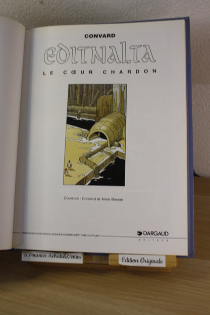 Le cœur charbon – Editnalta – Convard – Dargaud – EO – 1995