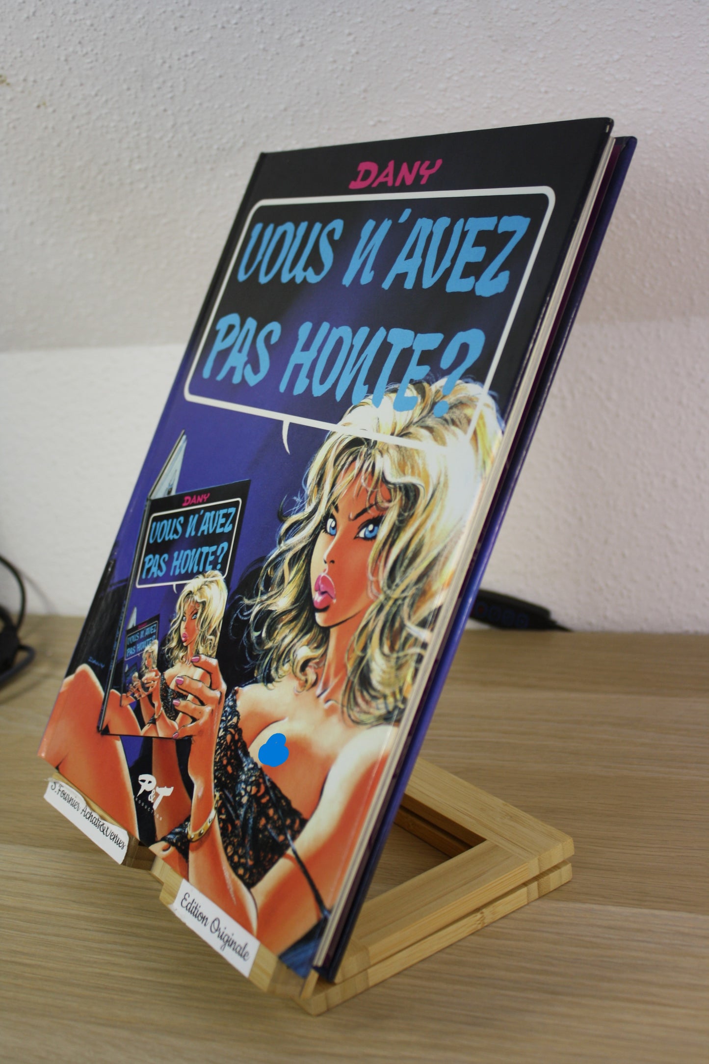 Vous n’avez pas honte – Ça vous intéresse – Dany – P&T Production – EO – 1994