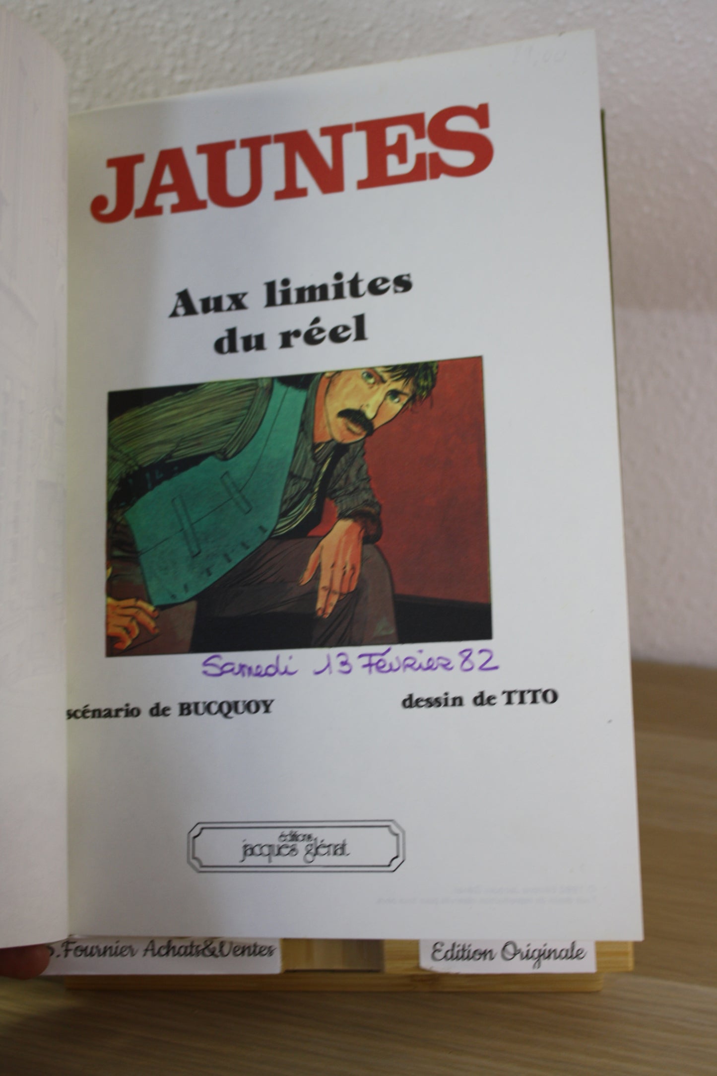 Aux limites du réel – Jaunes – Tito Bucquoy – Jacque Glénat – EO – 1980