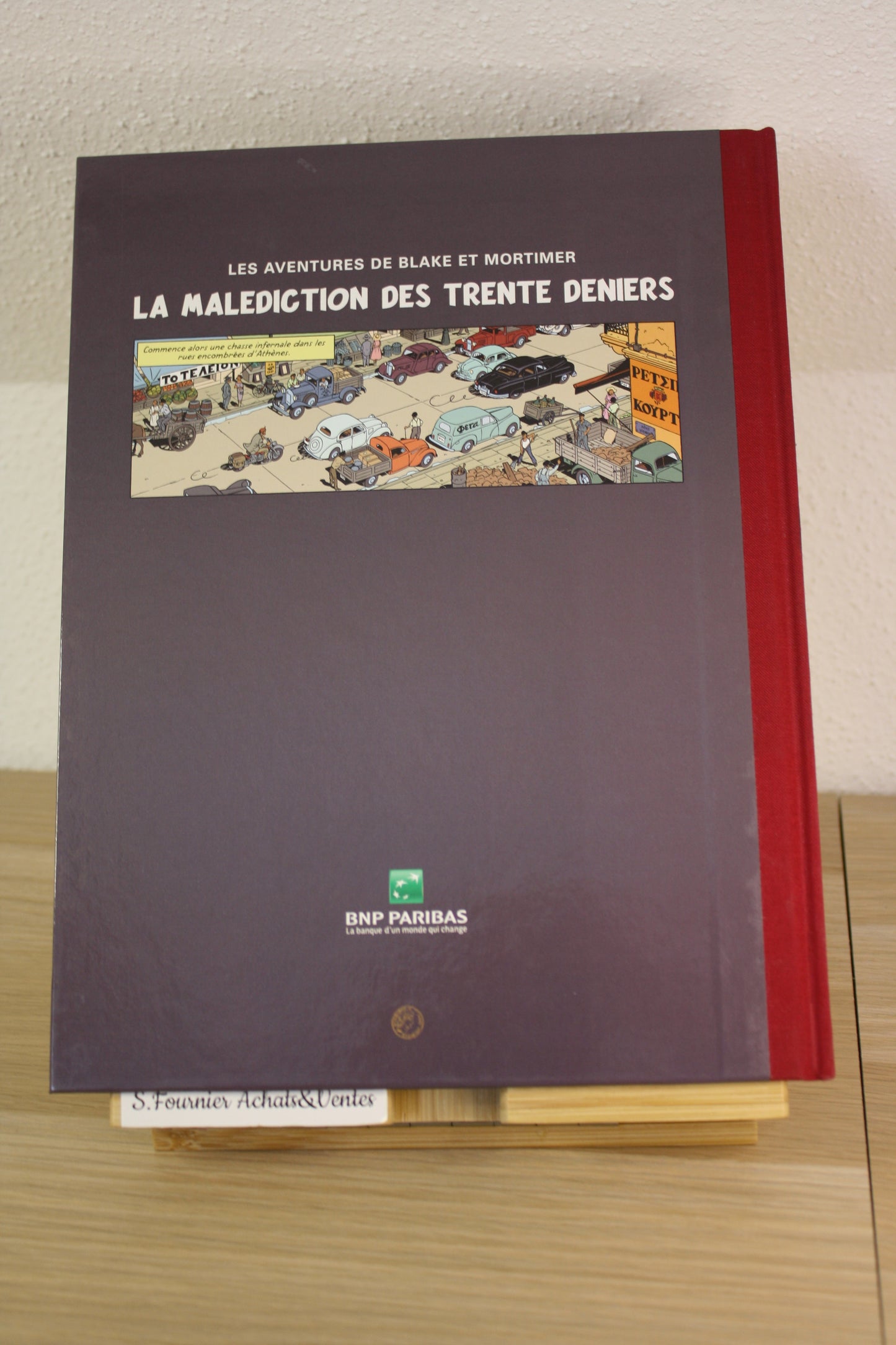 La malédiction des trente deniers Tome 1 – Black et Mortimer – Sterne Van Hamme De Spiegeleer – Blake et Mortimer - Publicitaire – 2009 – BNP Paribas