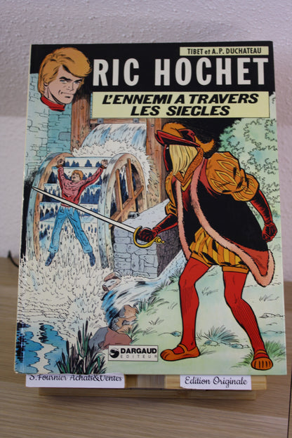 L’ennemi à travers les siècles – Ric Hochet – Tibet Duchateau – Dargaud - EO – 1978