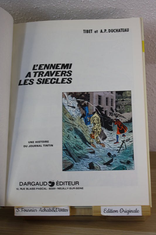 L’ennemi à travers les siècles – Ric Hochet – Tibet Duchateau – Dargaud - EO – 1978
