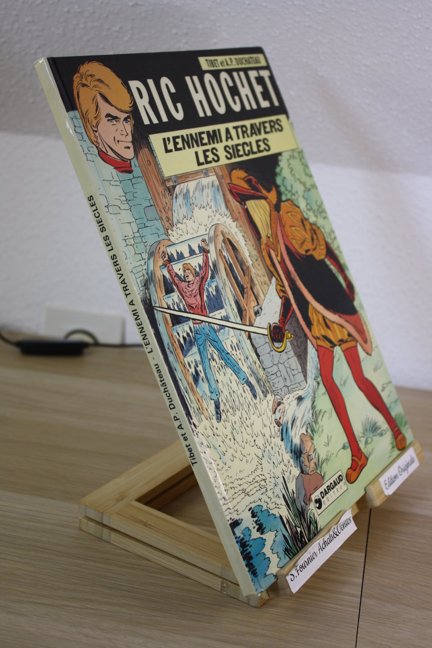 L’ennemi à travers les siècles – Ric Hochet – Tibet Duchateau – Dargaud - EO – 1978