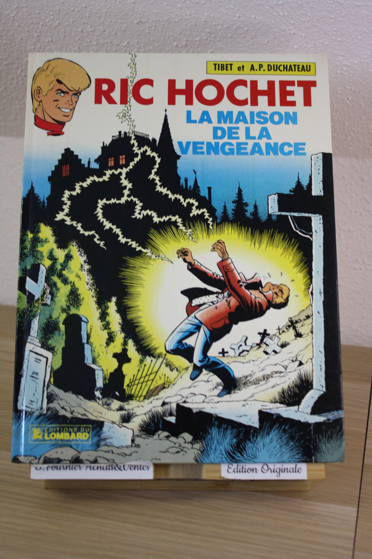 La maison de la vengeance – Ric Hochet – Tibet Duchateau – Du Lombard - EO – 1985