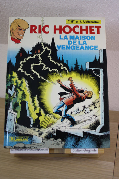 La maison de la vengeance – Ric Hochet – Tibet Duchateau – Du Lombard - EO – 1985