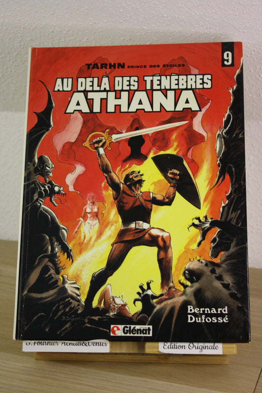 Au-delà des ténèbres : ATHANA – TARHN prince des étoiles – Dufossé – Glénat - EO – 1987