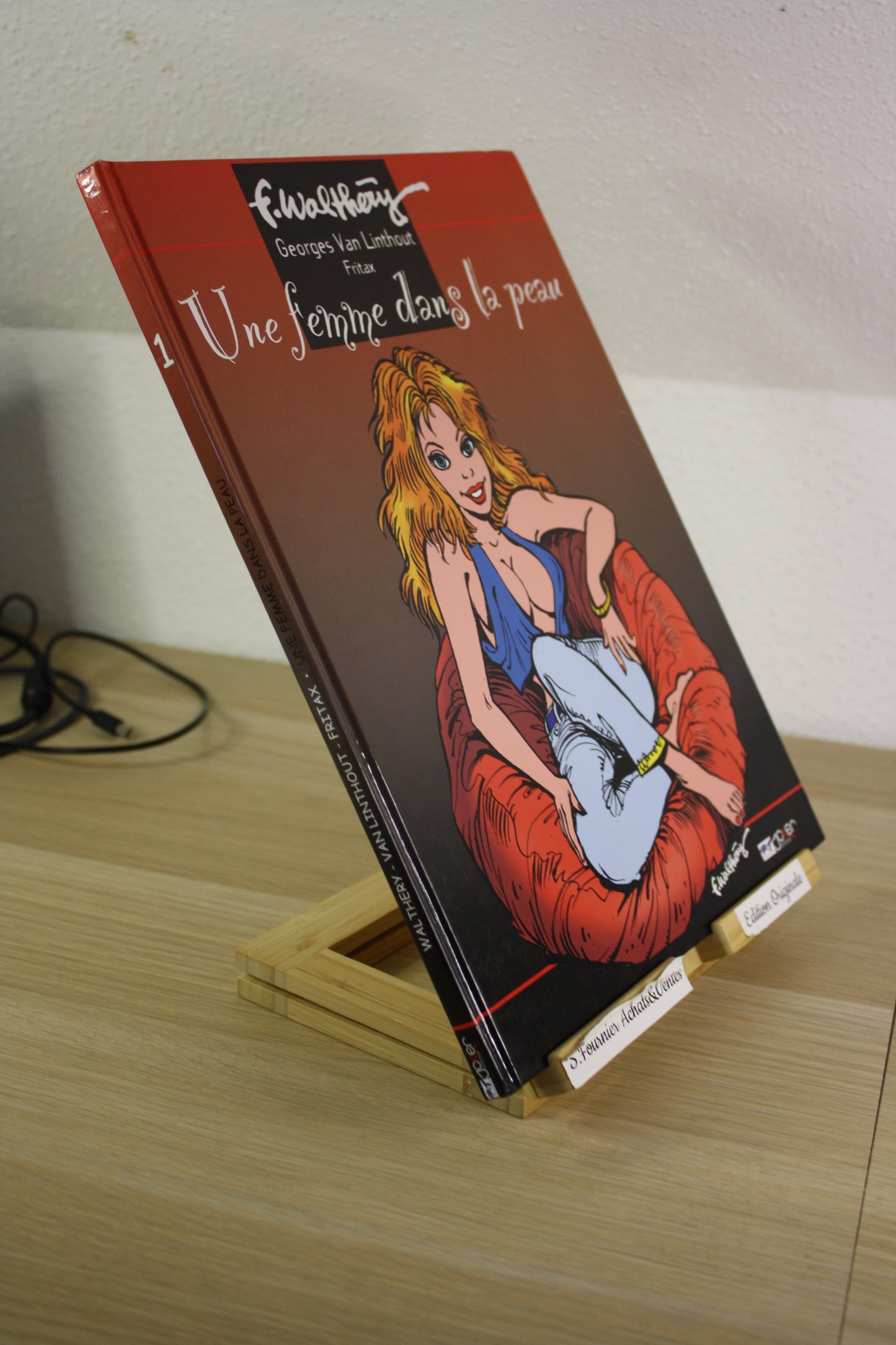Dédicace Di Sano– Une femme dans la peau – Walthéry Van Linthout Fritax – P&T Joker – Réédition – 2000