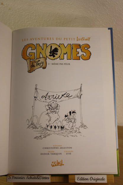 Même pas peur tome 3 – Gnomes de Troy –Arleston Tarquin – Soleil - EO – 2011