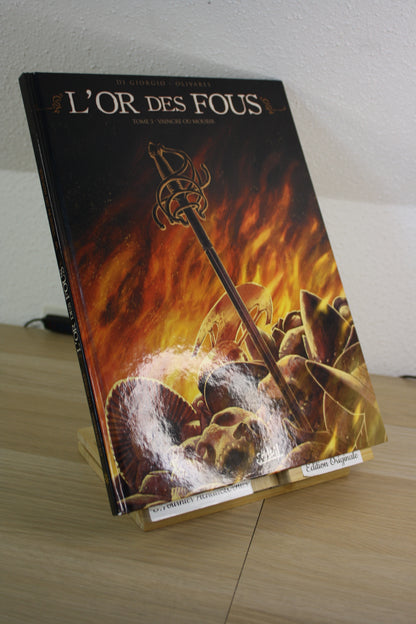 Vaincre ou mourir tome 3 – L’or des fous – Di Giorgio Olivares – Soleil – EO – 20016
