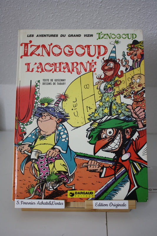 L’acharné – Iznogoud - Goscinny et Tabary - Dargaud editeur - EO - 1974