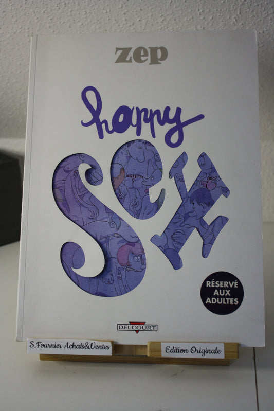 Happy Sex – - Zep – Delcourt - EO - 2009 - Adulte