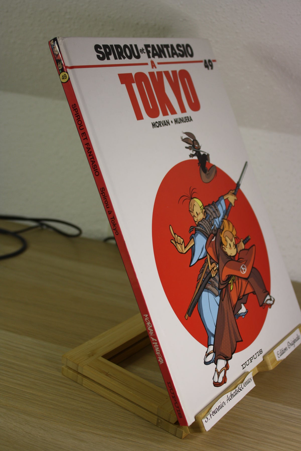 A Tokyo – Spirou et Fantasio – Morvan Munuera – Dupuis – EO – 2006 - TBE