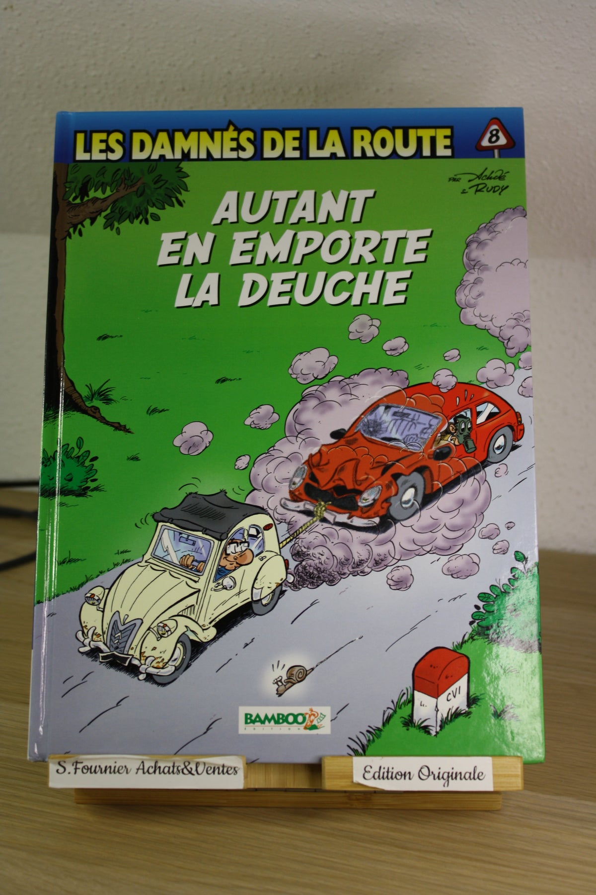 Autant en emporte la deuche – Les damnés de la route – Achdé Rudy – Bamboo – EO – 2014