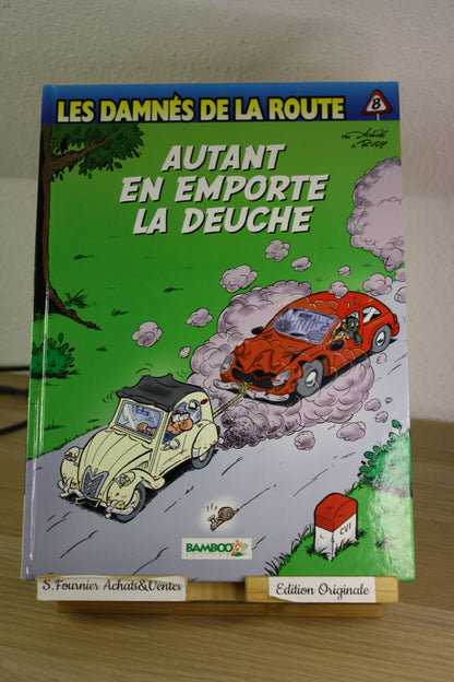 Autant en emporte la deuche – Les damnés de la route – Achdé Rudy – Bamboo – EO – 2014