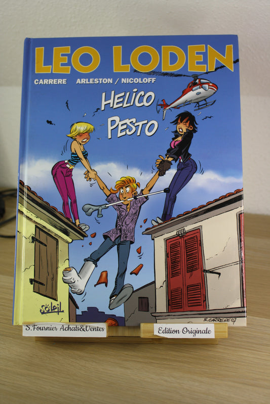 Helico Presto – Léo Loden – Carrere Arleston Nicoloff – Soleil – EO – 2007