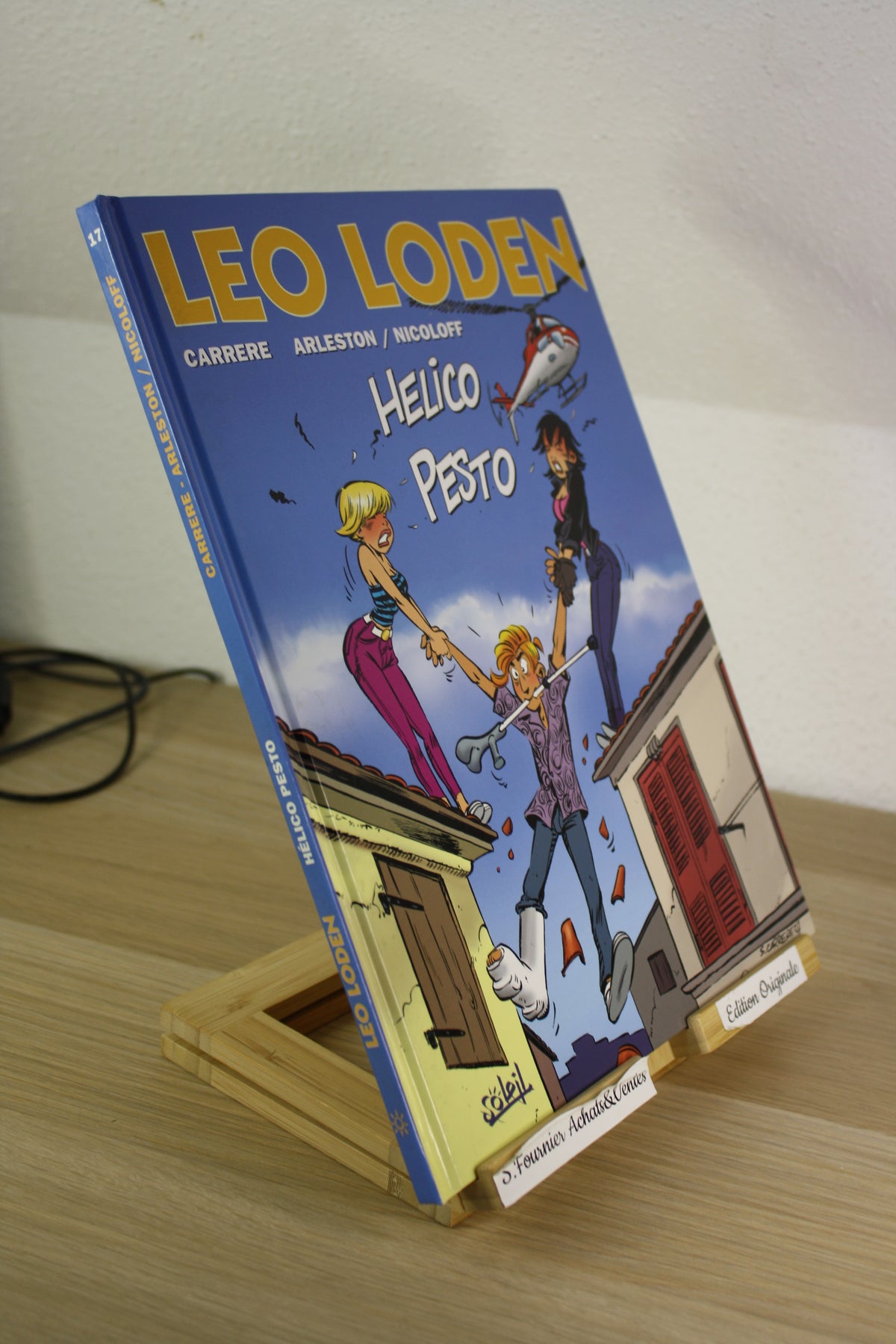 Helico Presto – Léo Loden – Carrere Arleston Nicoloff – Soleil – EO – 2007