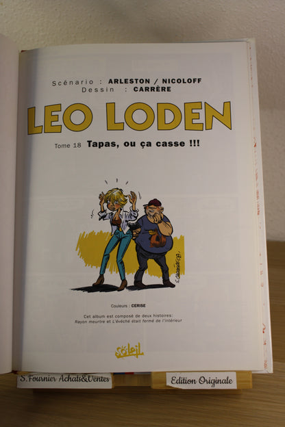 Tapas, ou ça casse – Léo Loden – Carrere Arleston Nicoloff – Soleil – EO – 2008