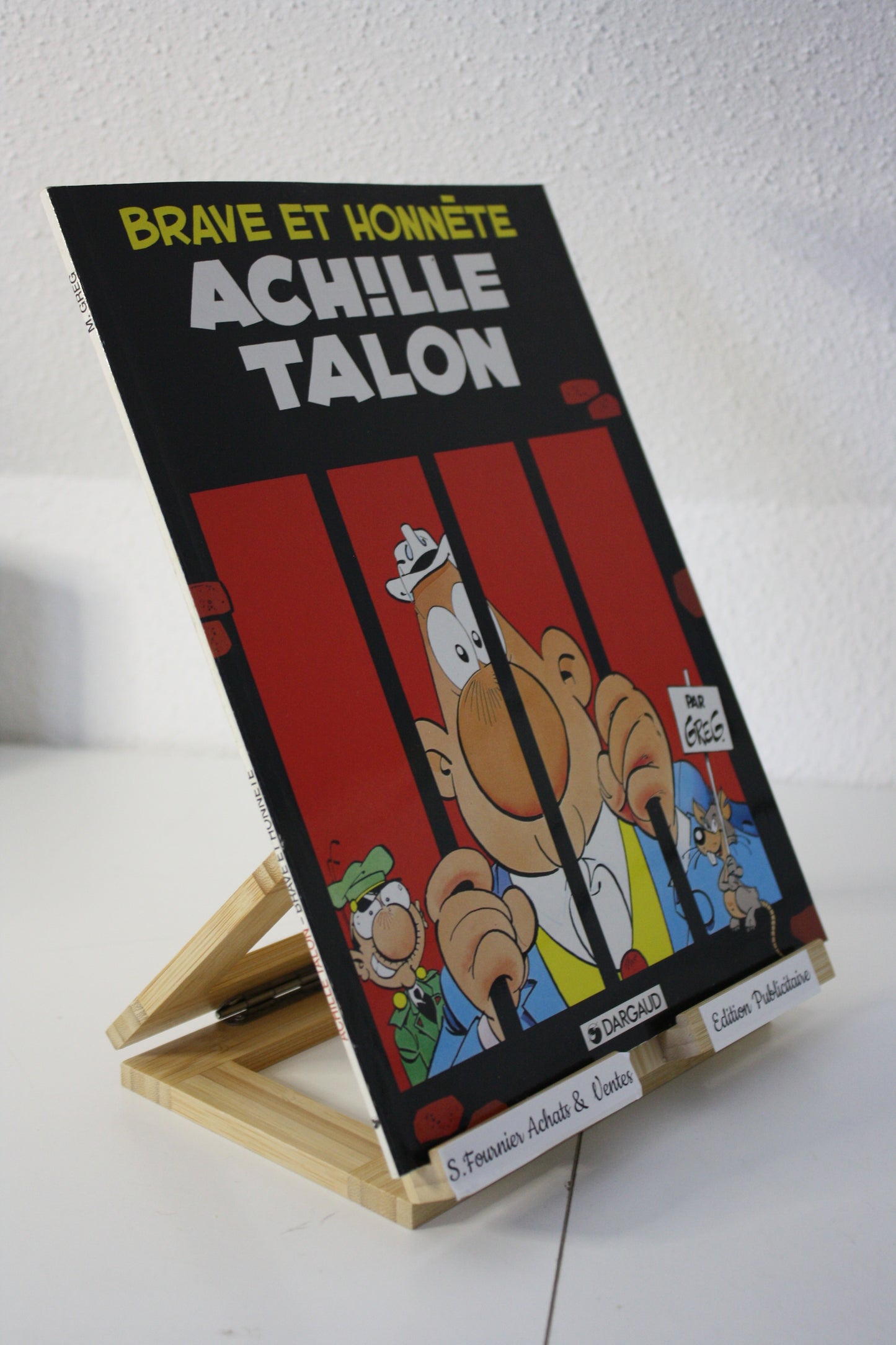 Brave et Honnête – Achille Talon – Greg - Dargaud - Publicitaire - 1998 -3M Systèmes Visuel