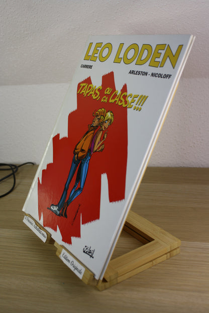 Tapas, ou ça casse – Léo Loden – Carrere Arleston Nicoloff – Soleil – EO – 2008