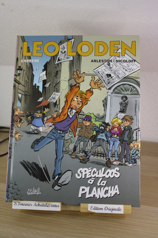 Spéculoos à la plancha – Léo Loden – Carrere Arleston Nicoloff – Soleil – EO – 2010